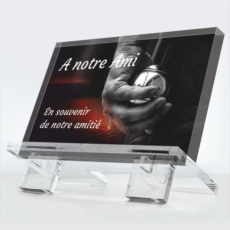 Plaque funéraire Temps d’amitié en plexiglas 10 mm avec boule de pétanque et message d’amitié éternelle